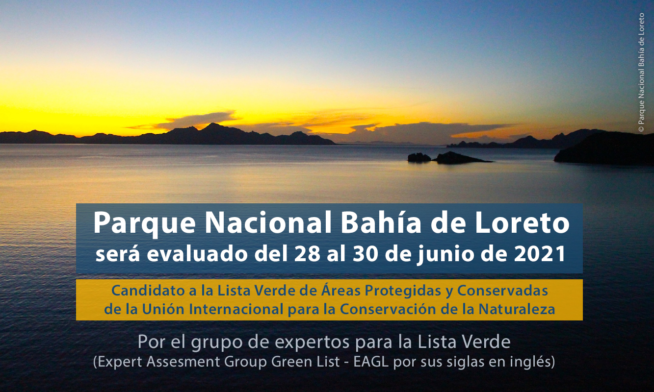 Parque Nacional Bahía de Loreto será evaluado del 28 al 30 de junio del 2021