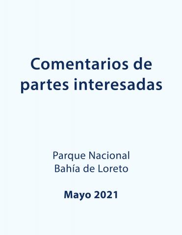Portada de documento "Comentarios de partes interesadas" PN Bahía de Loreto. Mayo 2021